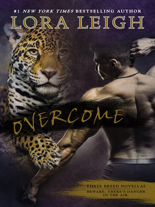 Title details for Overcome by Lora Leigh - Available